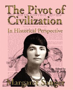 The Pivot of Civilization in Historical Perspective - Sanger, Margaret