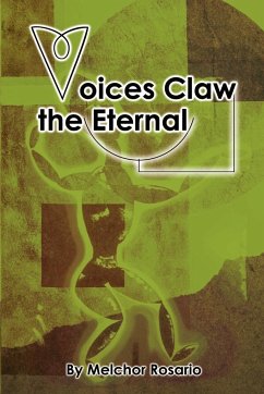 Voices Claw the Eternal - Rosario, Melchor E.