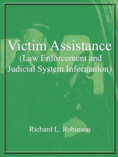 Victim Assistance (Law Enforcement and Judicial System Information) - Robinson, Richard L.