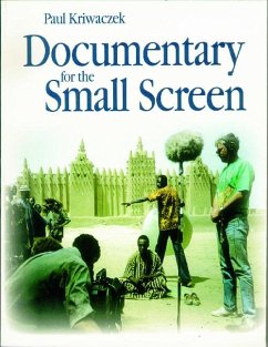 Documentary for the Small Screen - Kriwaczek, Paul