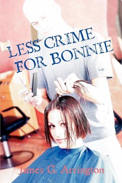 Less Crime for Bonnie - Arrington, James Greeneville