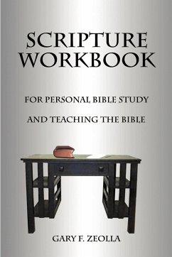 Scripture Workbook - Zeolla, Gary F.