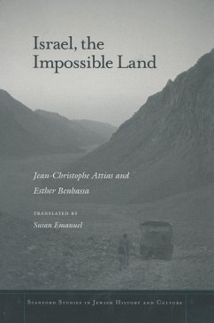 Israel, the Impossible Land - Attias, Jean-Christophe; Benbassa, Esther