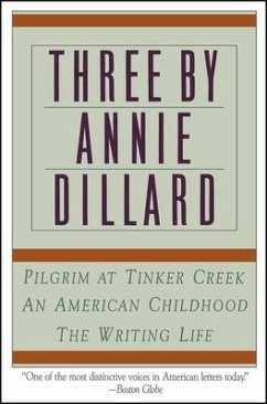 Three by Annie Dillard - Dillard, Annie