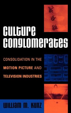 Culture Conglomerates - Kunz, William M.