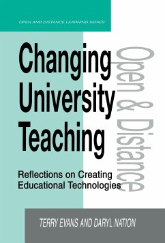 Changing University Teaching - Evans, Terry (Director of Education Research Deakin University Australia) / Nation, Daryl (Deputy Director Deakin Education Centre Monash University Australia) (eds.)