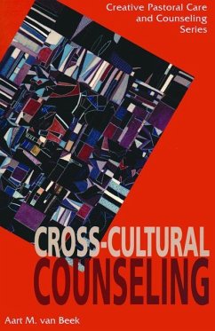 Cross Cultural Counseling - Beek, Aart M van; Beek, Aart