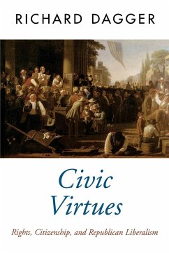 Civic Virtues - Dagger, Richard