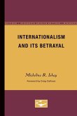 Internationalism and Its Betrayal