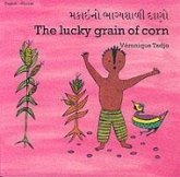 The Lucky Grain of Corn (English-Gujarati)