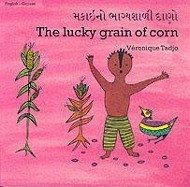 The Lucky Grain of Corn (English-Gujarati) - Tadjo, Veronique