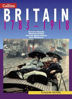 Britain 1783-1918 - Murphy, Derrick; Staton, Richard; Walsh-Atkins, Patrick