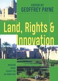 Land, Rights and Innovation: Improving Tenure Security for the Urban Poor