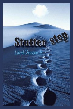 Stutterstep - Chiasson Jr., Lloyd