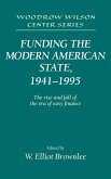 Funding the Modern American State, 1941 1995