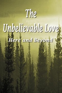 The Unbelievable Love - Whitman, Annie Mott