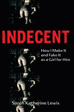 Indecent - Lewis, Sarah Katherine