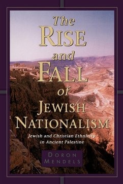 The Rise and Fall of Jewish Nationalism - Mendels, Doron