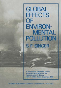 Global Effects of Environmental Pollution - Singer, S.F. (Hrsg.)