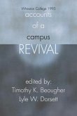Accounts of a Campus Revival: Wheaton College 1995