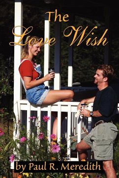 The Love Wish - Meredith, Paul R.