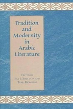 Tradition and Modernity in Arabic Literature - Deyoung, Terri