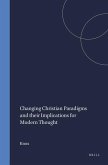 Changing Christian Paradigms and Their Implications for Modern Thought