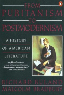 From Puritanism to Postmodernism - Bradbury, Malcolm; Ruland, Richard