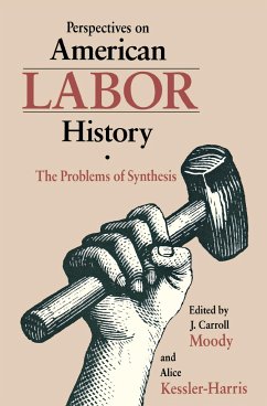 Perspectives on American Labor History