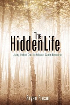 The Hidden Life - Fraser, Bryan