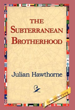 The Subterranean Brotherhood