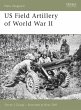 US Field Artillery of World War II - Bild 1