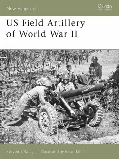 US Field Artillery of World War II - Zaloga, Steven J.