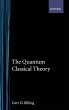 The Quantum Classical Theory - Bild 1