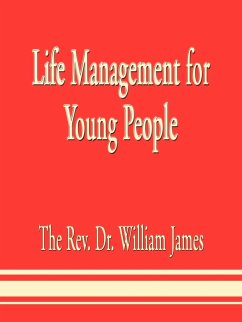 Life Management for Young People - James, The Rev William