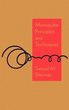 Monopulse Principles and Techniques - Sherman, Samuel M