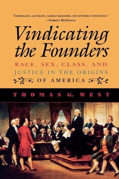Vindicating the Founders - West, Thomas G.