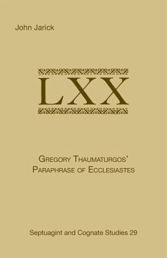 Gregory Thaumaturgo's Paraphrase of Ecclesiastes - Jarick, John