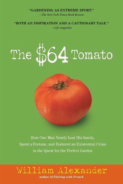 The $64 Tomato - Alexander, William