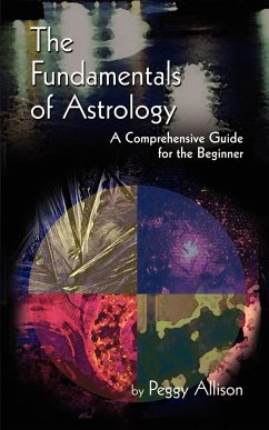 The Fundamentals of Astrology - Allison, Peggy