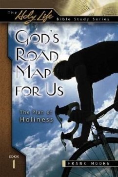 God's Road Map for Us - Moore, Frank