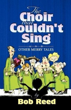 The Choir That Couldn't Sing - Reed, Bob