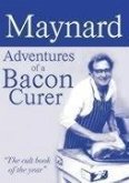 Maynard: Adventures of a Bacon Curer