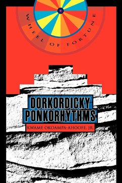 Dorkordicky Ponkorhythms - Okoampa-Ahoofe Jr., Kwame