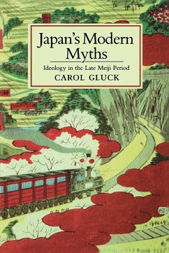 Japan's Modern Myths - Gluck, Carol