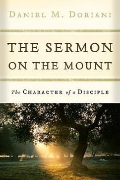 The Sermon on the Mount - Doriani, Daniel M