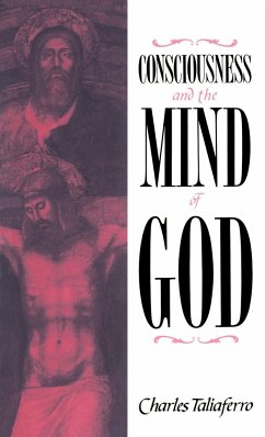 Consciousness and the Mind of God - Taliaferro, Charles C.