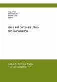 Work and Corporate Ethics and Globalization Work and Corporate Ethics and Globalization