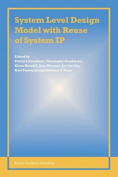 System Level Design Model with Reuse of System IP - Cavalloro, Patrizia / Gendarme, Christophe / Kronlöf, Klaus / Mermet, J. / Van Sas, J. / Tiensyrjä, Kari / Voros, N. (eds.)