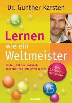 Lernen wie ein Weltmeister - Karsten, Gunther